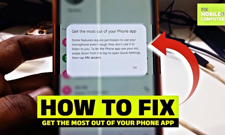 How to Fix ‘Get the Most Out of Your Phone’ App on All How to Fix ‘Get the Most Out of Your Phone’ App on All