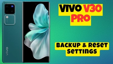 Vivo V30 Pro Backup & Reset Settings || Backup & Vivo V30 Pro Backup & Reset Settings || Backup &