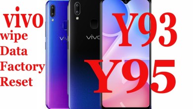 Free Vivo Y93 / Vivo Y95 Hard reset & wipe data factory Free Vivo Y93 / Vivo Y95 Hard reset & wipe data factory