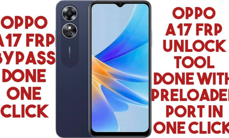 oppo a17 frp bypass android 12 unlock tool done in one oppo a17 frp bypass android 12 unlock tool done in one