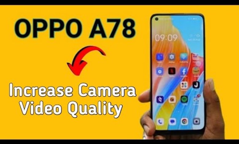 How to make videos in good quality in Oppo A78, how to How to make videos in good quality in Oppo A78, how to