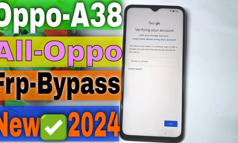 Oppo A38 (Cph2579) Frp Bypass 2024 Latest Working | All Oppo A38 (Cph2579) Frp Bypass 2024 Latest Working | All