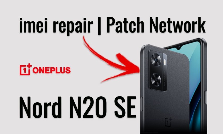 OnePlus Nord N20 SE Imei Repair + FRP | One Click with OnePlus Nord N20 SE Imei Repair + FRP | One Click with