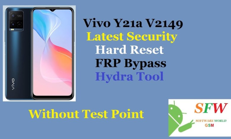 Vivo Y21a V2149 Hard Reset & FRP Bypass with Hydra Tool Vivo Y21a V2149 Hard Reset & FRP Bypass with Hydra Tool