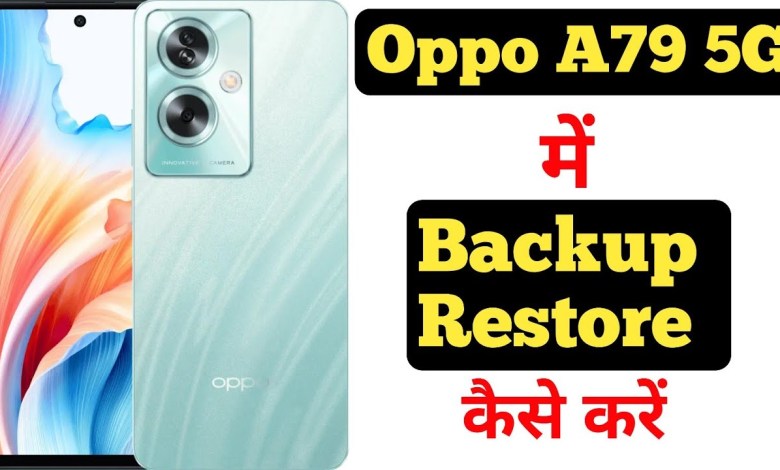 How to backup and restore data in Oppo A79 5G || Oppo How to backup and restore data in Oppo A79 5G || Oppo
