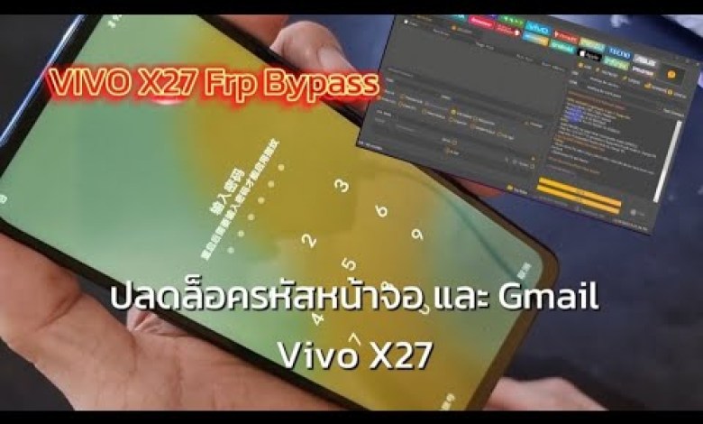 ปลดล็อครหัสหน้าจอและ Gmail Vivo X27 | Vivo X27 Frp ปลดล็อครหัสหน้าจอและ Gmail Vivo X27 | Vivo X27 Frp