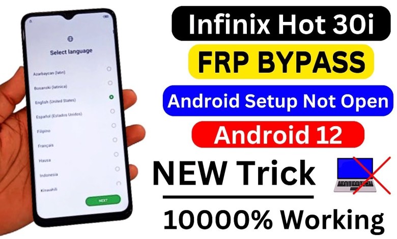 Uncover the Latest Solution to Infinix Hot 30i FRP Bypass on Android 12 Uncover the Latest Solution to Infinix Hot 30i FRP Bypass on Android 12