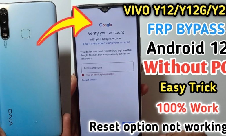 Vivo Y12,Y12G FRP Bypass Android 11, 12 | Vivo Y12s Vivo Y12,Y12G FRP Bypass Android 11, 12 | Vivo Y12s