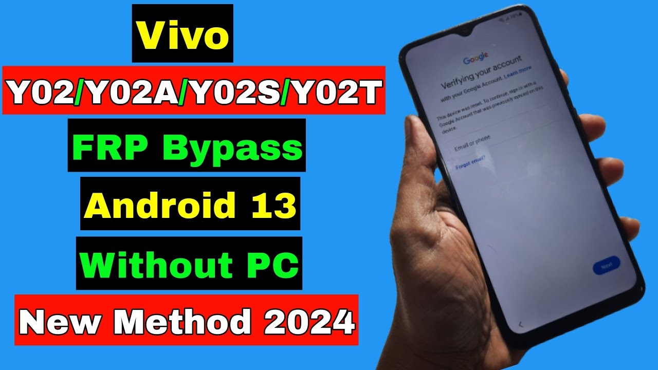 Vivo Y02/Y02A/Y02S/Y02T FRP Bypass Android 13 2024 Vivo Y02/Y02A/Y02S/Y02T FRP Bypass Android 13 2024