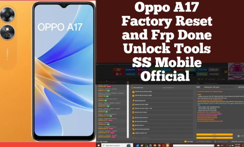 oppo A17 Factory Reset and frp done unlock tools oppo A17 Factory Reset and frp done unlock tools