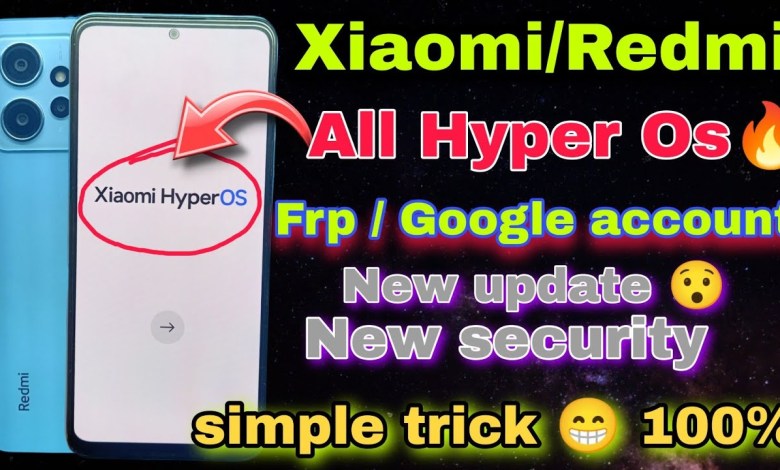 All Xiaomi/Redmi/HyperOs/Frp bypas |Redmi Note 12 Frp All Xiaomi/Redmi/HyperOs/Frp bypas |Redmi Note 12 Frp