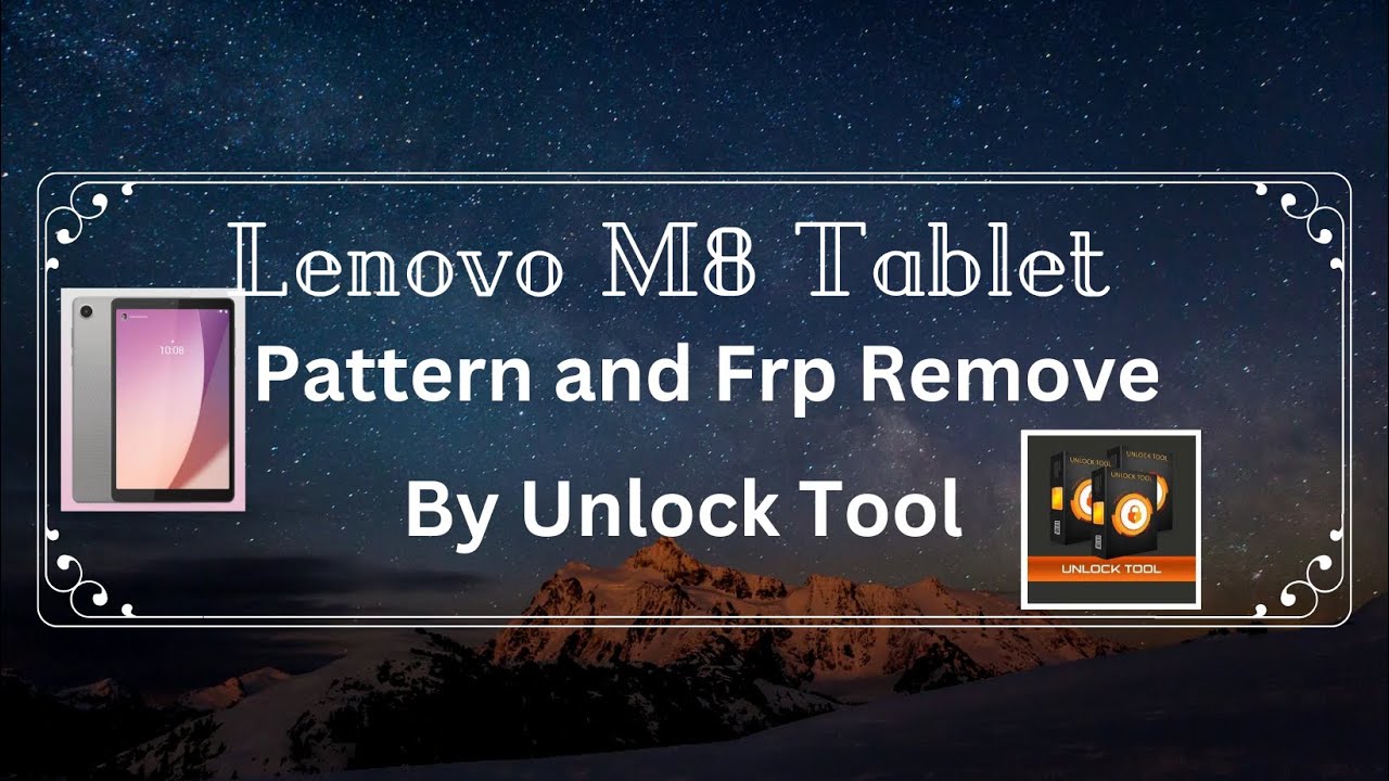 M8 Lenovo Tablet TB-8505X Pattern And Frp Remove By M8 Lenovo Tablet TB-8505X Pattern And Frp Remove By