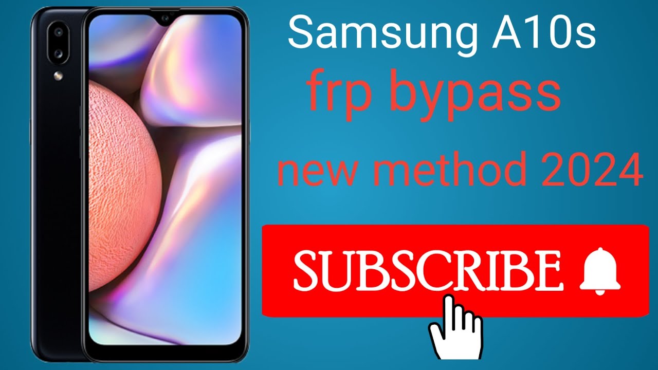 samsung A10S/a10/a20s/a10 frp bypass/google samsung A10S/a10/a20s/a10 frp bypass/google