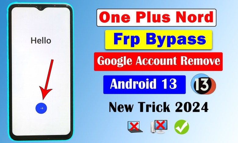 Oneplus Nord Frp bypass 2024 | OnePlus Google Account Oneplus Nord Frp bypass 2024 | OnePlus Google Account