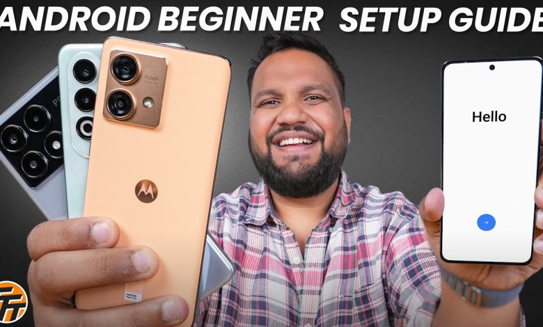 Android Phone Beginner Setup Guide – Android Phone-னை Android Phone Beginner Setup Guide – Android Phone-னை