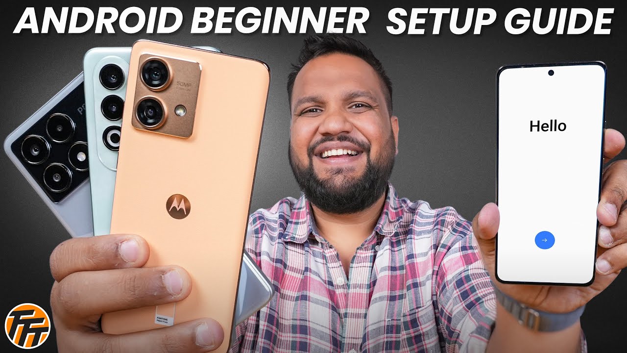 Android Phone Beginner Setup Guide – Android Phone-னை Android Phone Beginner Setup Guide – Android Phone-னை