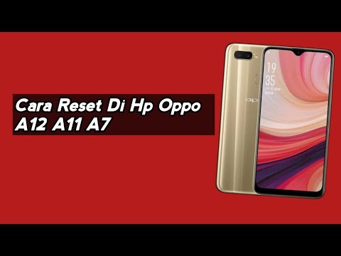 Oppo A7 Face Reset Hp Oppo A12 A11 A7 Oppo A7 Face Reset Hp Oppo A12 A11 A7