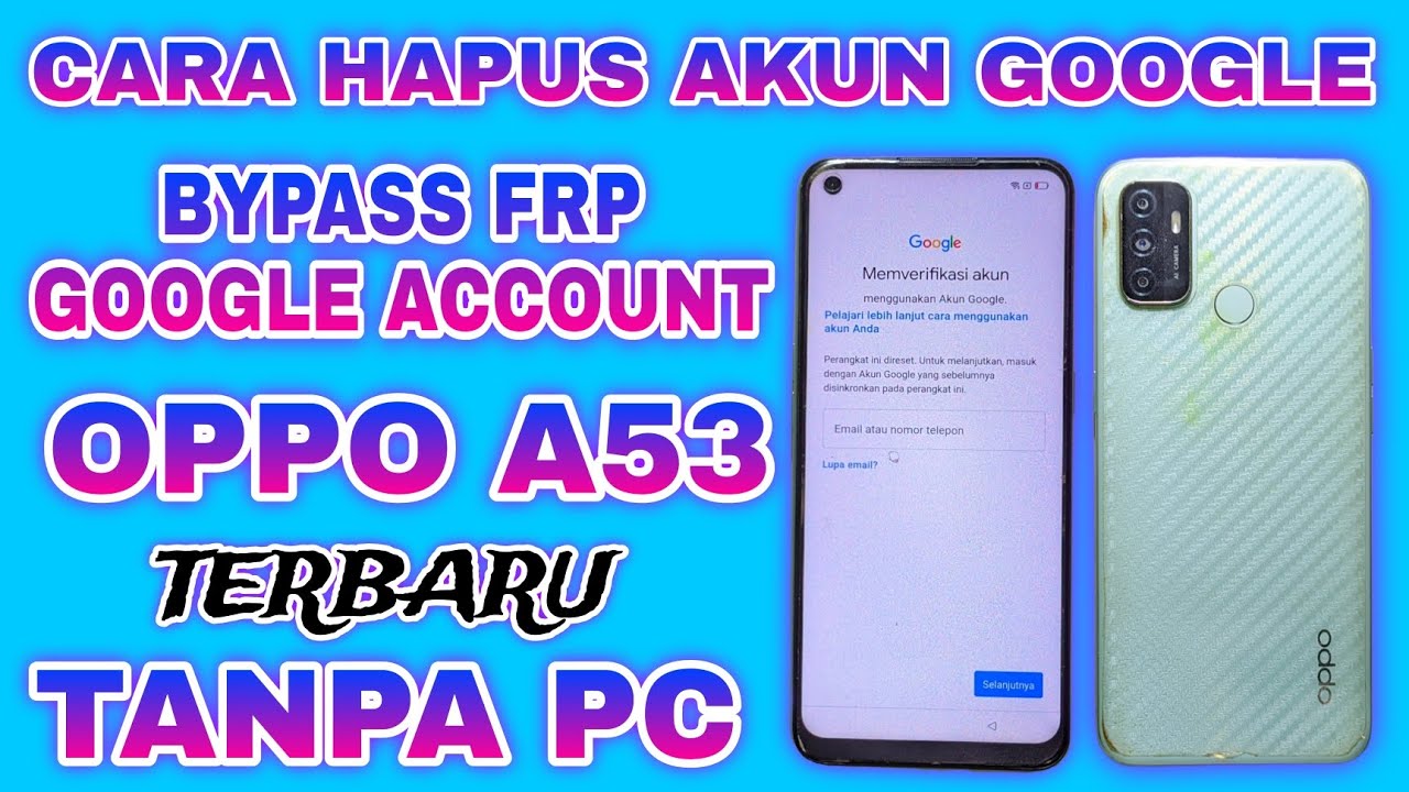 HOW TO BYPASS FRP GOOGLE ACCOUNT LATEST OPPO A53 WITHOUT HOW TO BYPASS FRP GOOGLE ACCOUNT LATEST OPPO A53 WITHOUT
