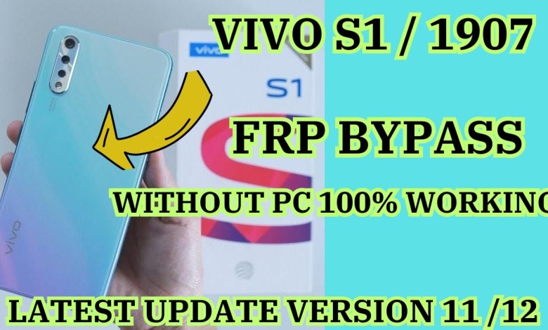 Vivo S1 / 1907 FRP BYPASS NEW UPDATE VERSION 11 / 12 Vivo S1 / 1907 FRP BYPASS NEW UPDATE VERSION 11 / 12