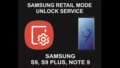 Samsung Retail Mode Unlock Service, Samsung S9, S9 Samsung Retail Mode Unlock Service, Samsung S9, S9