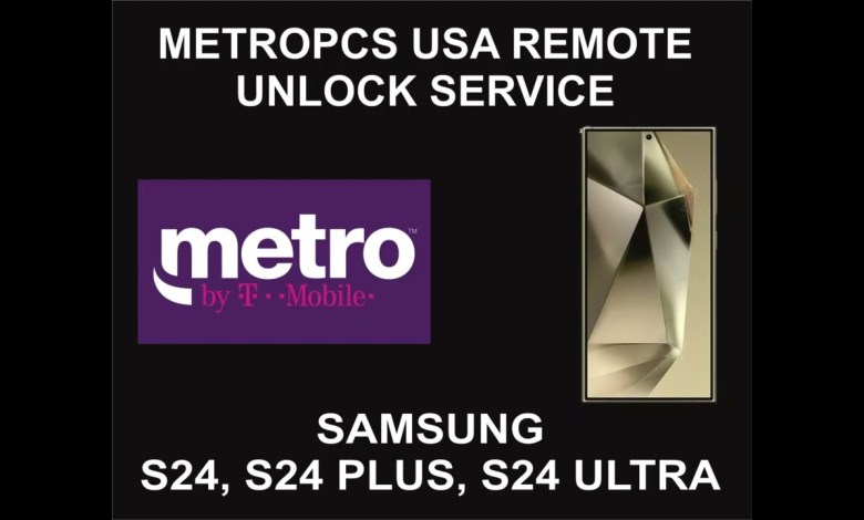 MetroPCS USA Remote Unlock Service, Samsung S24, S24 MetroPCS USA Remote Unlock Service, Samsung S24, S24