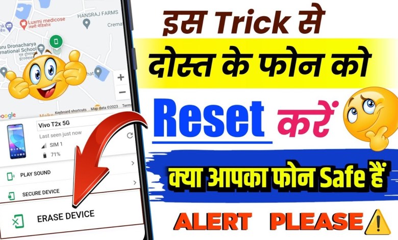 How to reset another phone from your phone How to reset another phone from your phone