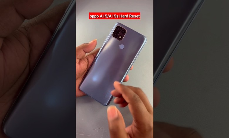 oppo a15, a15s hard reset || oppo ka password kaise oppo a15, a15s hard reset || oppo ka password kaise