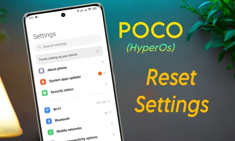 Poco phone All Settings Reset, Poco (HyperOS) me System Poco phone All Settings Reset, Poco (HyperOS) me System