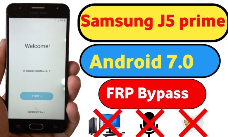 Samsung J5 prime FRP Bypass Android 7.0 || Samsung Samsung J5 prime FRP Bypass Android 7.0 || Samsung