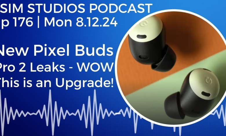 eSIM STTUDIOS PODCAST Ep 176 – Google Pixel Buds Pro 2 eSIM STTUDIOS PODCAST Ep 176 – Google Pixel Buds Pro 2