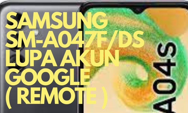 samsung a047f akun google, remote +6281360555555 samsung a047f akun google, remote +6281360555555