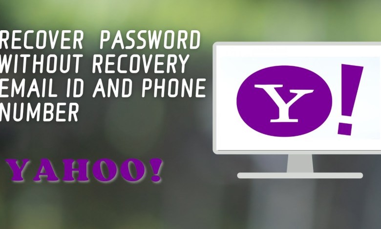 How to Recover Yahoo Password without Recovery Email ID How to Recover Yahoo Password without Recovery Email ID
