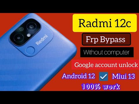 How to Bypass FRP on Xiaomi Redmi 12C and Remove Google Account? How to Bypass FRP on Xiaomi Redmi 12C and Remove Google Account?