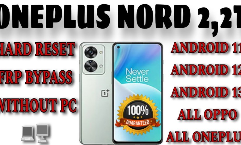 Oneplus Nord 2t 5G Frp Bypass Android 13 | Oneplus Nord Oneplus Nord 2t 5G Frp Bypass Android 13 | Oneplus Nord