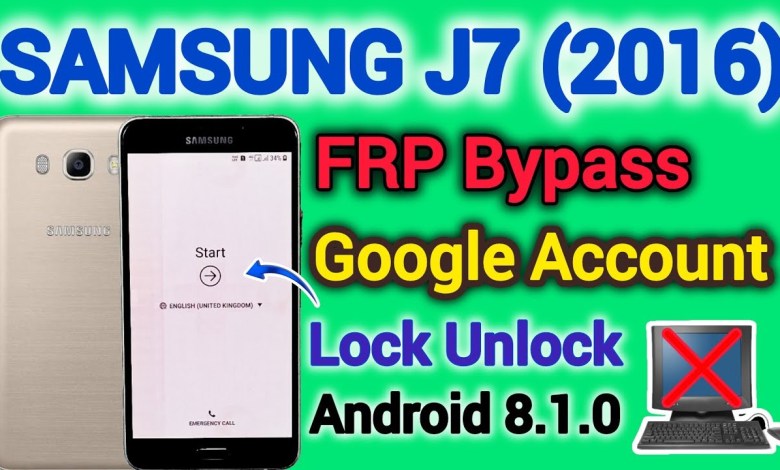 Unlock Samsung J7 (2016) Frp with Android 8.1.0 Without the Typical Methods Unlock Samsung J7 (2016) Frp with Android 8.1.0 Without the Typical Methods
