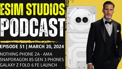 eSIM Studios Podcast Ep 51 | Nothing Phone 2a | Z Fold eSIM Studios Podcast Ep 51 | Nothing Phone 2a | Z Fold