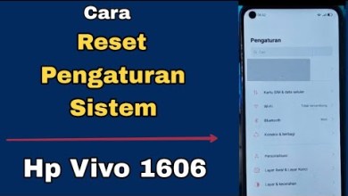 CARA RESET PENGATURAN SISTEM HP VIVO 1606 CARA RESET PENGATURAN SISTEM HP VIVO 1606