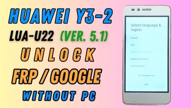 Huawei Y3-2 (LUA-L22) FRP Bypass || Huawei LUA-L22 FRP Huawei Y3-2 (LUA-L22) FRP Bypass || Huawei LUA-L22 FRP