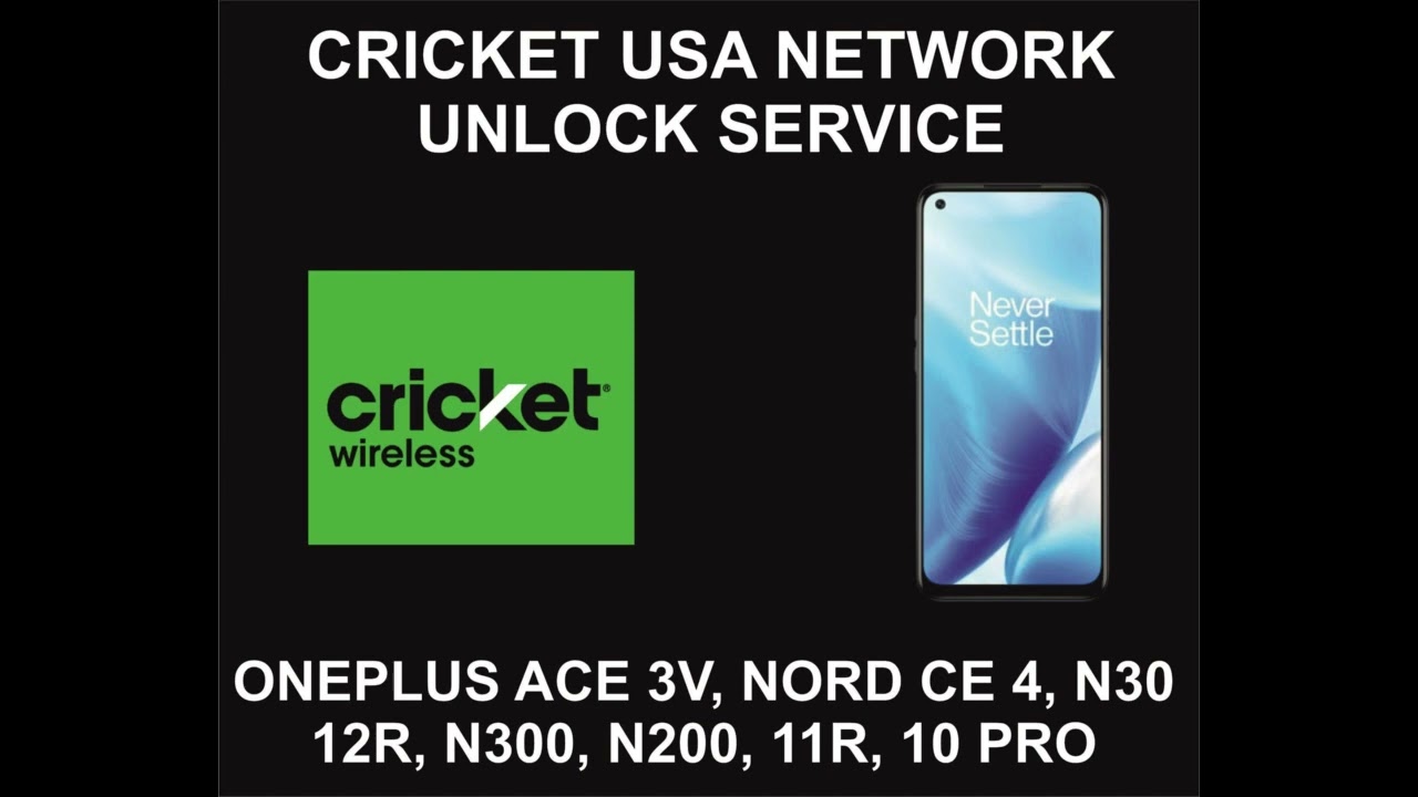 OnePlus Cricket Unlock Service, All Models OnePlus Cricket Unlock Service, All Models