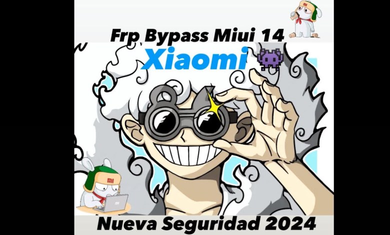 FRP BYPASS ALL XIAOMI MIUI 14 – ANDROID 13 / FRP BYPASS ALL XIAOMI MIUI 14 – ANDROID 13 /