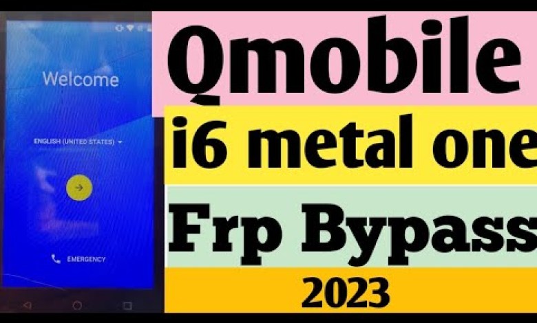 Q mobile i6 metal one frp Bypass Easly without PC 2023 Q mobile i6 metal one frp Bypass Easly without PC 2023