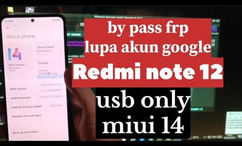 by pass frp xiaomi note 12 4g lupa akun google usb only by pass frp xiaomi note 12 4g lupa akun google usb only