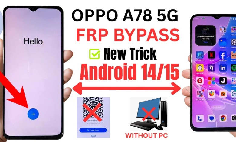 Unlocking Secrets: Bypass FRP on OPPO A78 5G with Android 15 – No PC Required! Unlocking Secrets: Bypass FRP on OPPO A78 5G with Android 15 – No PC Required!
