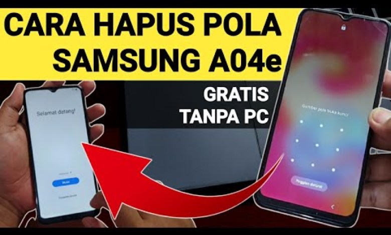 How to Delete Samsung Galaxy A04e Forgot Lock Pattern How to Delete Samsung Galaxy A04e Forgot Lock Pattern