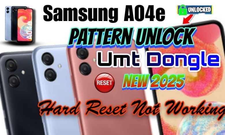 Unlock Pattern Lock and FRP on Samsung A04E: Discover the Latest Hard Reset Method Unlock Pattern Lock and FRP on Samsung A04E: Discover the Latest Hard Reset Method