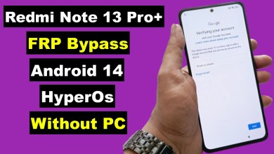 Redmi Note 13 Pro+ Plus FRP Bypass Android 14 Without Redmi Note 13 Pro+ Plus FRP Bypass Android 14 Without