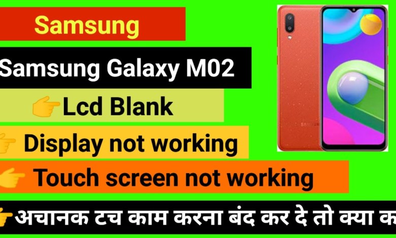 Samsung M02 Touch screen not working Touch Hang Logo Samsung M02 Touch screen not working Touch Hang Logo