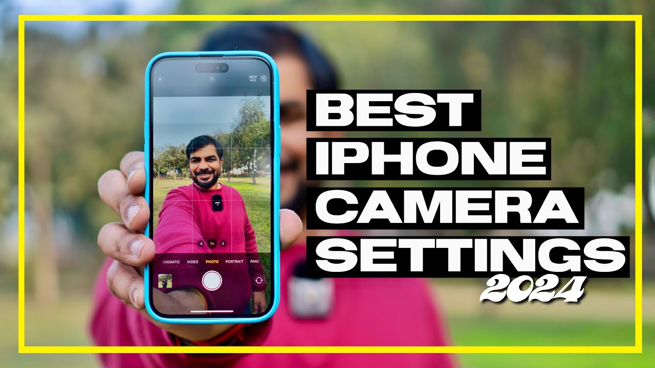 Best iPhone Camera Settings 2024 | iPhone Camera Best iPhone Camera Settings 2024 | iPhone Camera