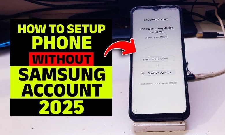 How to Setup Samsung Phone without Samsung Account How to Setup Samsung Phone without Samsung Account