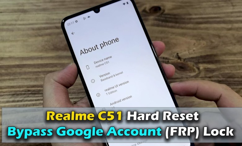 Realme C51 Hard Reset & Bypass Google Account (FRP) Realme C51 Hard Reset & Bypass Google Account (FRP)